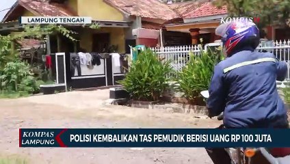 Polisi Kembalikan Uang Rp100 Juta Milik Pemudik yang Tertinggal