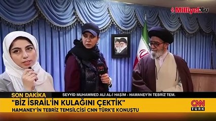 Hamaney'in Tebriz temsilcisi CNN Türk'e konuştu: İsrail saldırırsa, ordumuz hazır