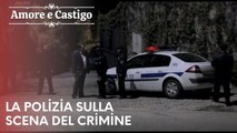 La polizia sulla scena del crimine | Amore e Castigo - Episodio 19