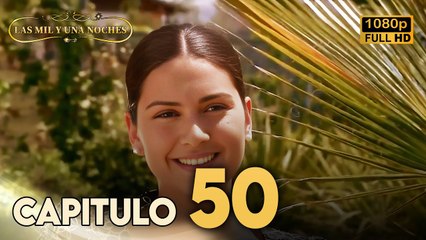 Las Mil y Una Noches Capitulo 50 HD | Doblada En Español | Binbir Gece