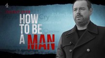 Danny Dyer How to Be a Man S01E01