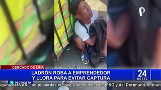 ¡Insólito! Ladrón llora tras ser capturado en Cercado de Lima tras robar ropa a comerciante