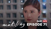 Makiling: Rose is skeptical of Alex's love! (Full Episode 71 - Part 2/3)