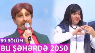 Bu Şəhərdə 2050 - 89.Bölüm