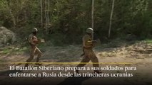El Batallón Siberiano se prepara para luchar contra Rusia desde trincheras ucranias
