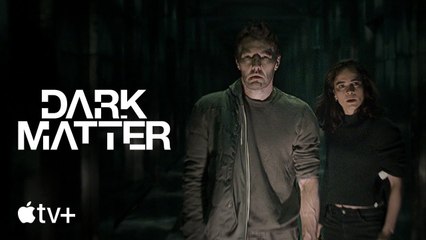 Tráiler de Dark Matter para Apple TV+
