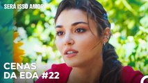 Discurso Emocional Da Eda - Será Isso Amor