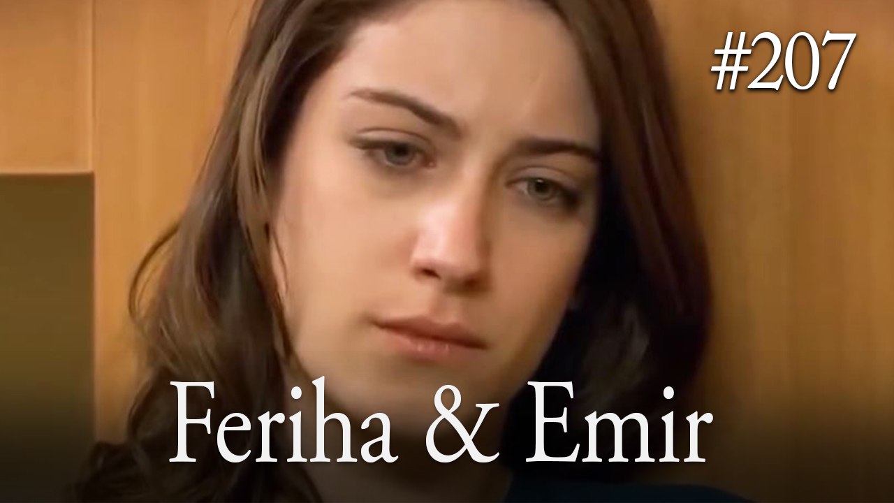 Feriha a Emir #207