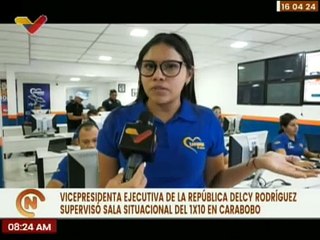 Carabobo | Vpdta. Delcy Rodríguez supervisó Sala Situacional del 1x10 del Buen Gobierno