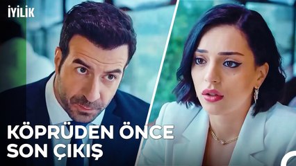 Ben Seninle Bir Hayat Kurmak İstiyorum - İyilik 11. Bölüm