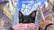 Little Kitty, Big City - Trailer date de sortie