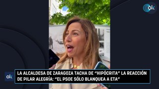 La alcaldesa de Zaragoza tacha de “hipócrita” la reacción de Pilar Alegría: “El PSOE sólo blanquea a ETA”