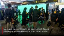 Arab Saudi Ubah Aturan Visa Umrah dan Haji, Begini Penjelasannya