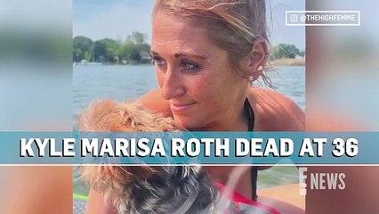 Gossip TikToker Kyle Marisa Roth Dead At 36 _ E! News