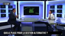 SMART BOURSE - Quelle place pour la gestion alternative ?