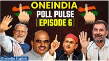 Poll Pulse Ep 6: Rahul Gandhi's Nostradamus Moment, Ram Navami, EC’s Action And More| Oneindia