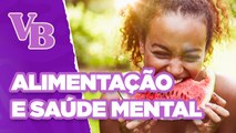 Quais são os ALIMENTOS que afetam nossas EMOÇÕES? - Você Bonita (17/04/2024)