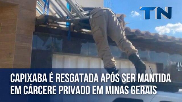 Capixaba é resgatada após ser mantida em cárcere privado em Minas Gerais