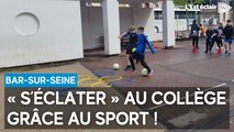 « S’éclater » au collège  grâce au sport à Bar-sur-Seine