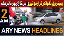 ARY News 2 AM Headlines | 18th April 2024 | Gadi Par Firing