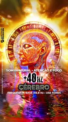 CEREBRO 315.80 Hz + Som Binaural 40 Hz Foco, Estado de Flow, Atenção, Concentração e Raciocínio