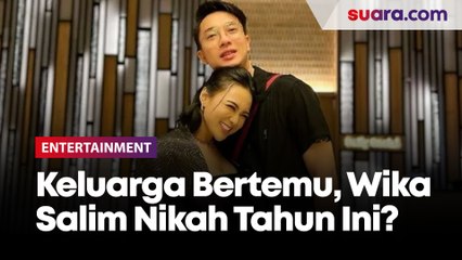 Sudah Ajak Pacar Temui Keluarga Saat Lebaran, Wika Salim Nikah Tahun Ini?
