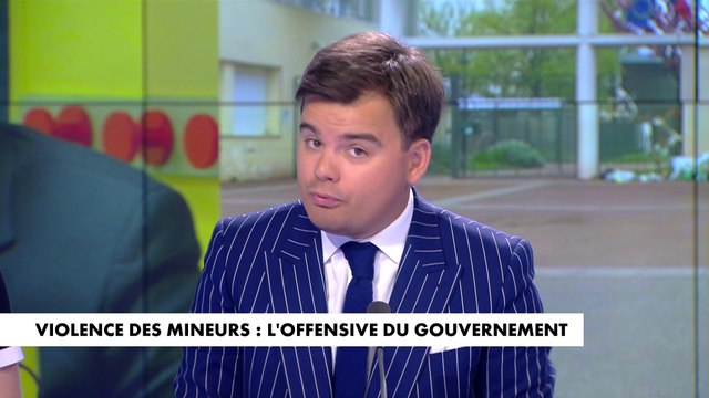 L'édito de Gauthier Le Bret : «Violence des mineurs : l'offensive du gouvernement»