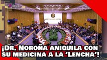 ¡VEAN! ¡el Dr. Noroña aniquila con su medicina a ‘la Lencha Taddei’ por usar los debates vs.la 4T!