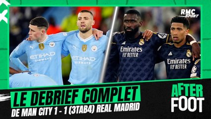 Le debrief complet de Manchester City 1-1 (3tab4) Real Madrid, "une L2 contre une L1"