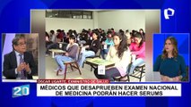 Óscar Ugarte sobre médicos peruanos: “No pueden ejercer si no están colegiados”