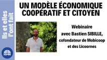 Cycle « ils et elles l’ont fait » - Un modèle économique coopératif et citoyen