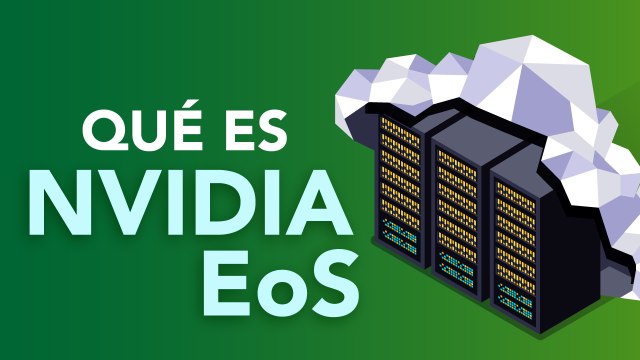 ¿Qué es NVIDIA EoS?