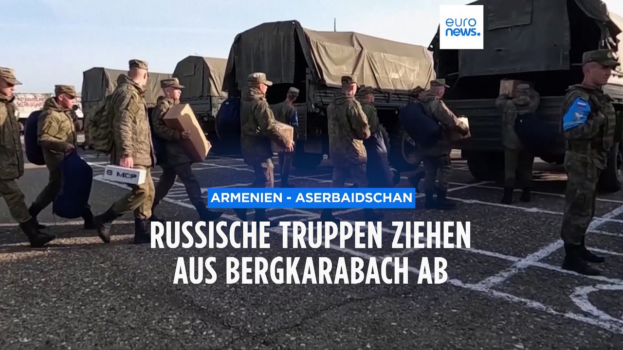Bergkarabach: Russische Truppen ziehen ab