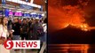 Mt Ruang eruption: Hundreds of Sabah, Sarawak-bound passengers stranded