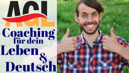 German Coaching for a Better Life! #einfachesDeutschlernen