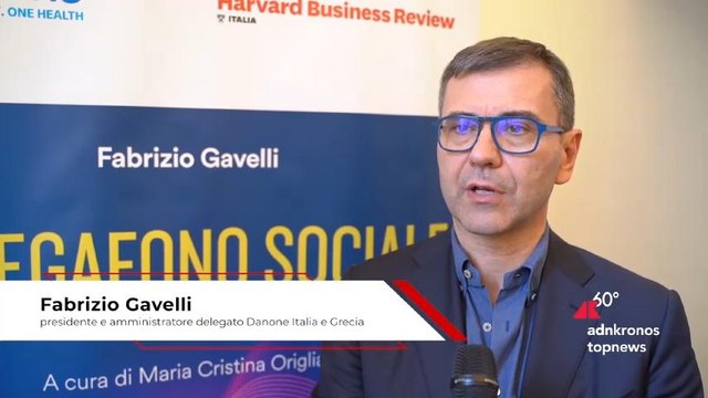 Gavelli (Danone): “Creare valore vuol dire pensare al valore economico della propria azienda e al valore sociale della comunità”