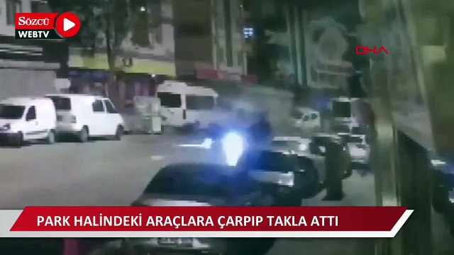 Otomobilin park halindeki araçlara çarpıp takla attığı kaza kamerada