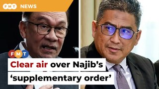 Clear air over Najib’s ‘supplementary order’, Anwar and AG told