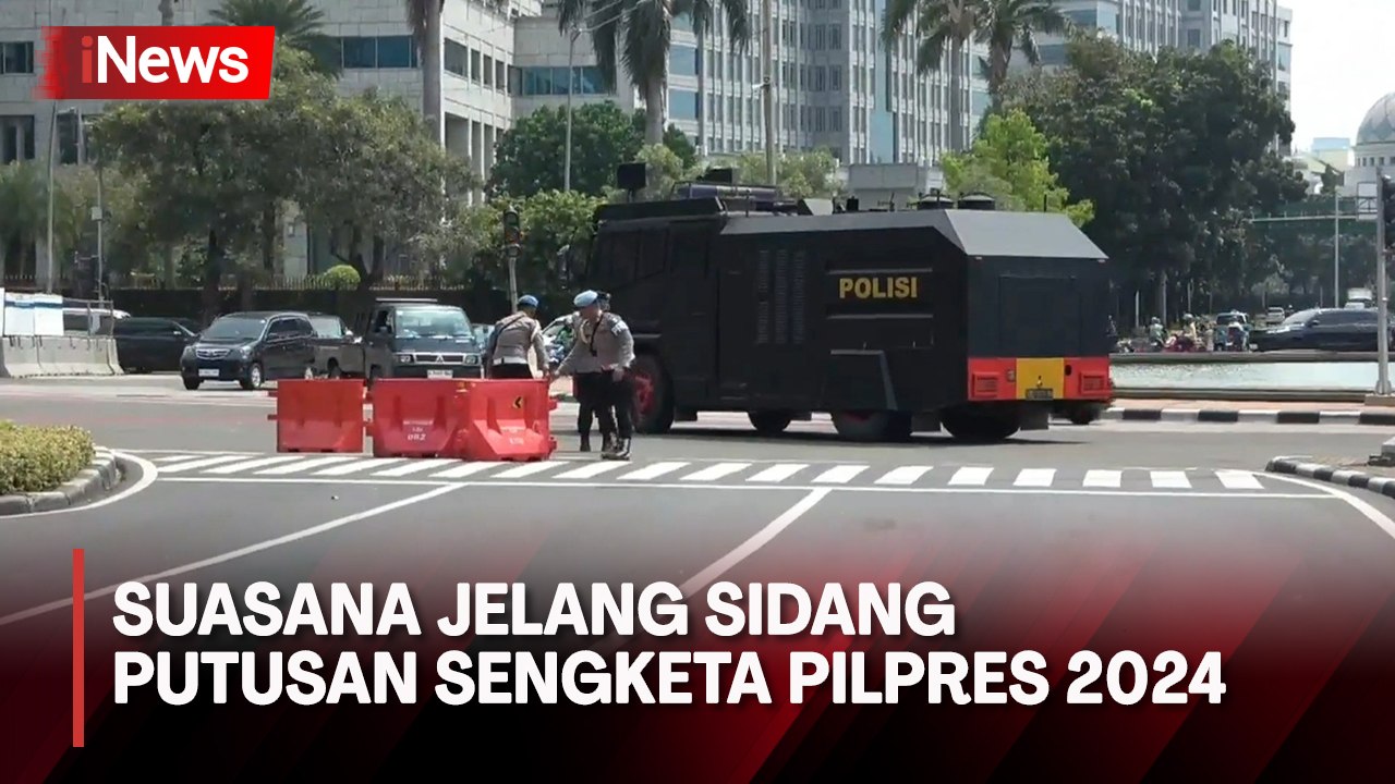 Pengamanan Jelang Sidang Putusan Sengketa Pilpres, Ribuan Personel Gabungan Disiagakan