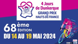 Replay : La présentation de la 68 éme édition des 4 jours de Dunkerque - Grand Prix des Hauts de France