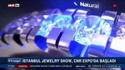 İstanbul Jewelry Show CNR Expo’da başladı