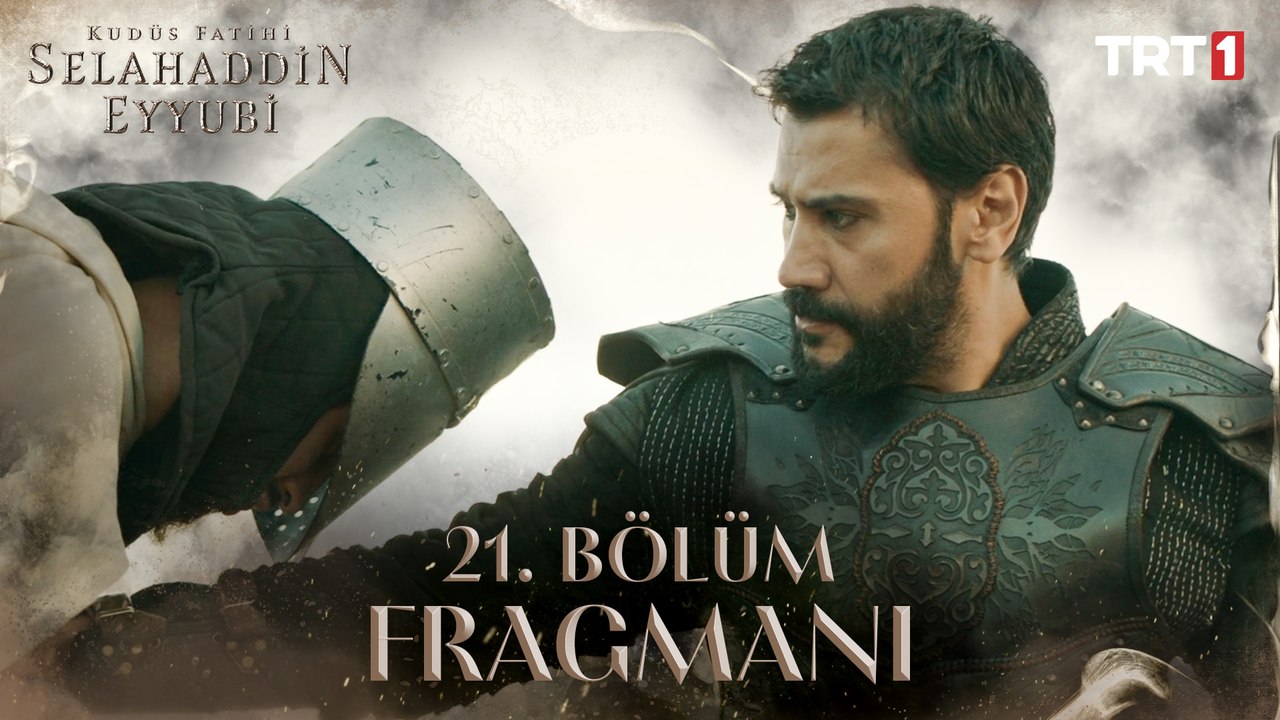 Kudüs Fatihi Selahaddin Eyyubi 21. Bölüm Fragmanı