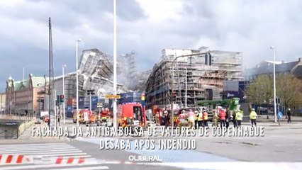 Fachada da antiga Bolsa de Valores de Copenhague desaba após incêndio