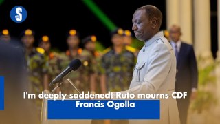 I'm deeply saddened! Ruto mourns CDF Francis Ogolla