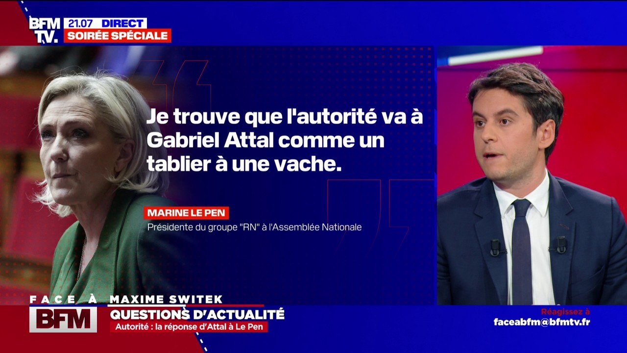 Autorité: Gabriel Attal répond à la critique de Marine Le Pen et dénonce "une forme de grossièreté et d'irrespect auquel on est habitué venant du Rassemblement National"