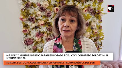 Más de 70 mujeres participaran en Posadas del XXVII Congreso Soroptimist Internacional