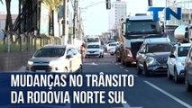 Mudanças no trânsito da Rodovia Norte Sul