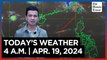 Today's Weather, 4 A.M. | Apr. 19, 2024