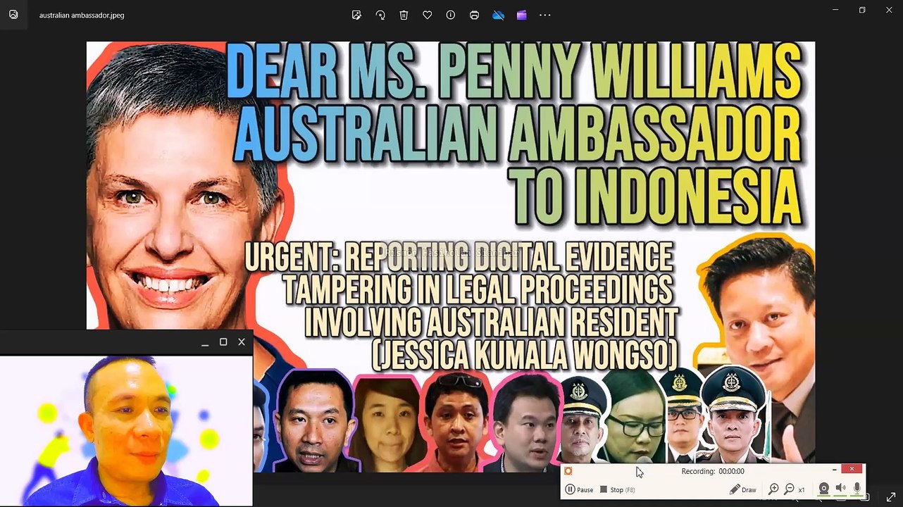AUSTRALIAN AMBASSADOR TO INDONESIA: Reporting Digital Evidence Tampering Jessica Kumala Wongso