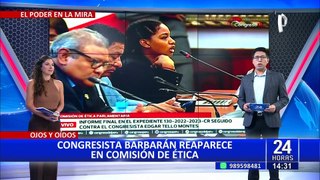 Rosangella Barbarán reaparece en la Comisión de Ética tras faltar a la última sesión